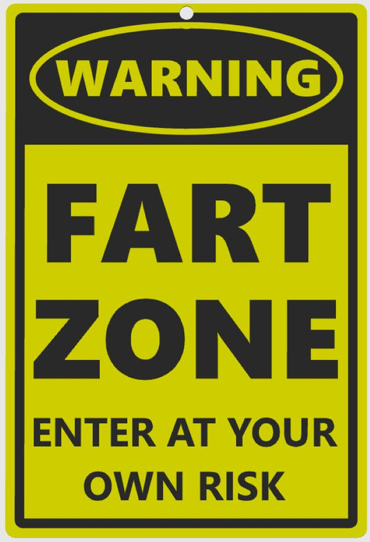 Humor Sign Warning Fart Zone